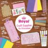 Princess Craft Kit | 10 Mess-Free DIY Activities for Kids